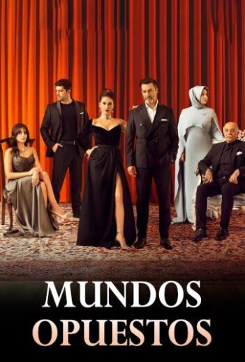 Mundos opuestos – Capitulo 153 Completo Online