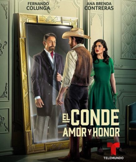 El Conde: Amor y honor Capitulo 1 Completo Online